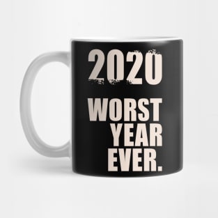 Worst year ever Mug